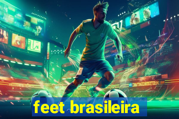 feet brasileira